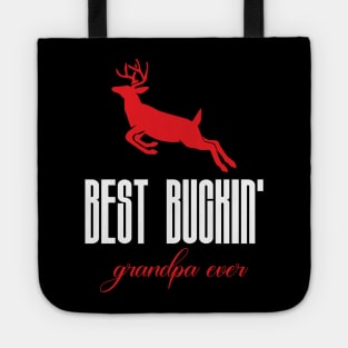 Best buckin grandpa ever Tote