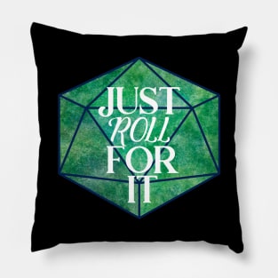 Just Roll For It Pillow