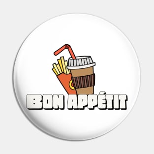 Bon appétit - Enjoy your meal French Expression France Pin