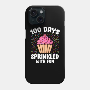 100 Days Sprinkled With Fun Cupcake 100th Day Of School Girl Phone Case