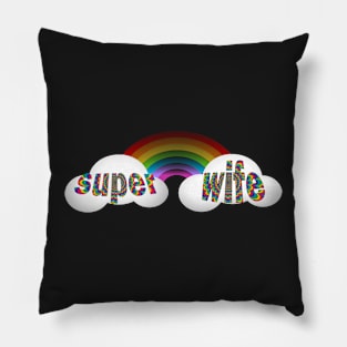 Valentine Gift for Wife: SUPER WIFE, Retro Rainbow & Cloud Design Pillow