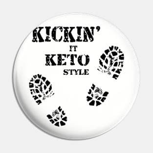 Kickin' It Keto Style Pin