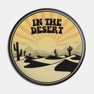 In the Desert Pin