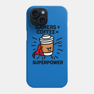 Gamers + coffee = superpower - superhero - hero Phone Case