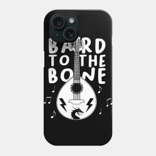 Bard to the Bone DnD | Dungeons and Dragons RPG | D&D | DnD Gifts | RPG Gifts Phone Case