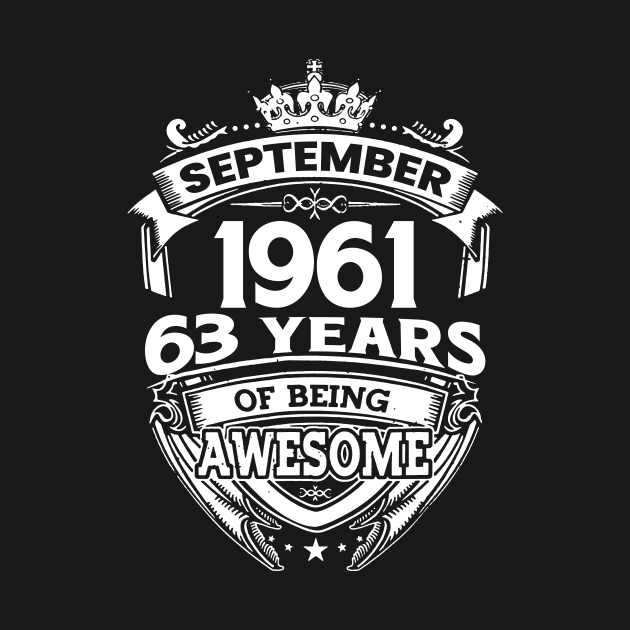 September 1962 62 Years Of Being Awesome 62nd Birthday by Gadsengarland.Art