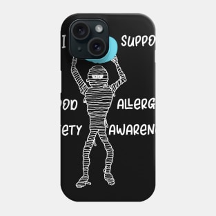 I Support Food Allergy Awareness Phone Case