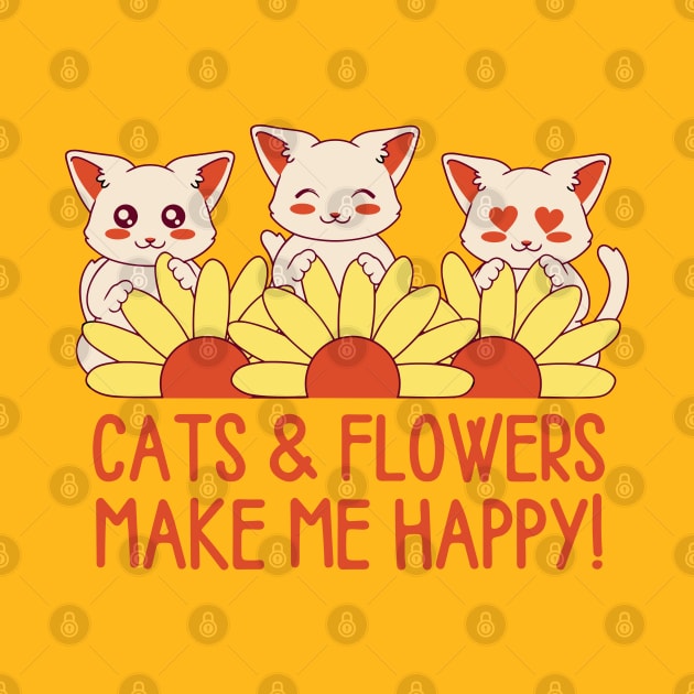 Cats and Flowers Make Me Happy by Bruno Pires