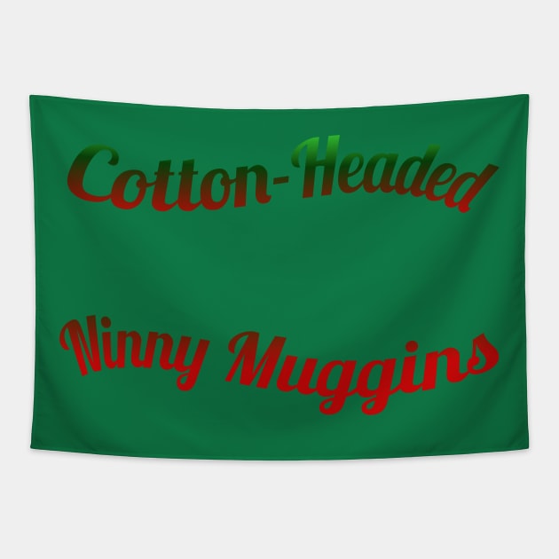 Cotton Headed Ninny Muggins Tapestry by Courtney's Creations