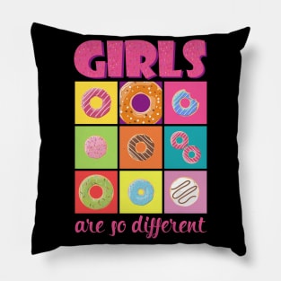 Girls are so different Pillow