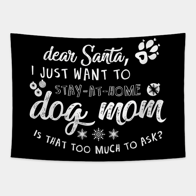 I just want to be a stay at home dog mom Tapestry by gotravele store