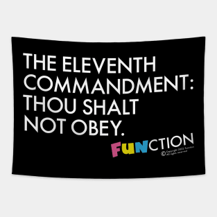 THE ELEVENTH COMMANDMENT... Tapestry