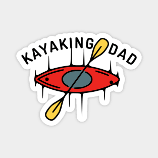 Kayaking Dad Magnet