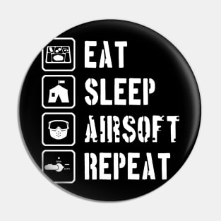 Eat Sleep Airsoft Repeat Pin