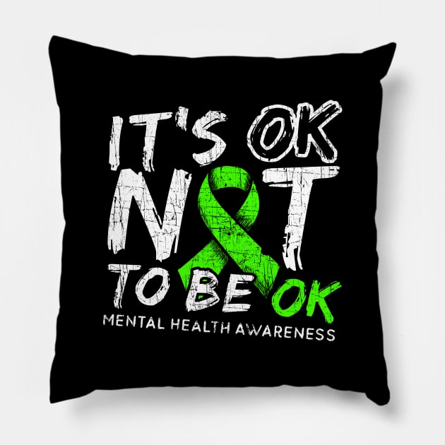 It's OK Not To Be OK - Mental Health Awareness Month Pillow by phoxydesign