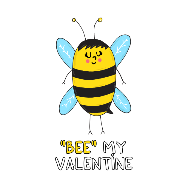 BEE my Valentine - Valentine - T-Shirt | TeePublic