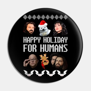 What We Do In the Shadows Christmas Sweater—Happy Holiday for Humans! Pin