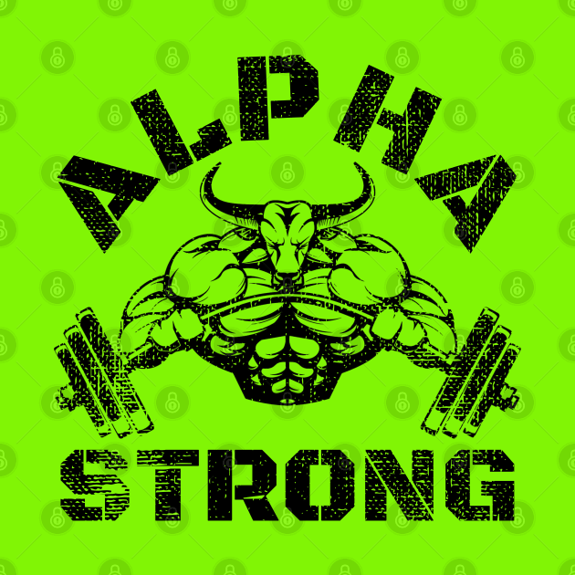 ALPHA STRONG BULL BODYBUILDING by MuscleTeez