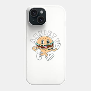 ANXIETY CHEESEBURGER | Funny Mental Health, Depression, Anxiety Phone Case