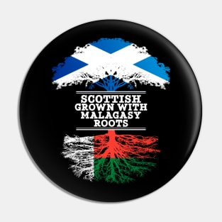 Scottish Grown With Malagasy Roots - Gift for Malagasy With Roots From Madagascar Pin