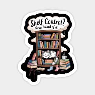 Shelf Control Never Heard of it Funny Book Lover Reading Magnet