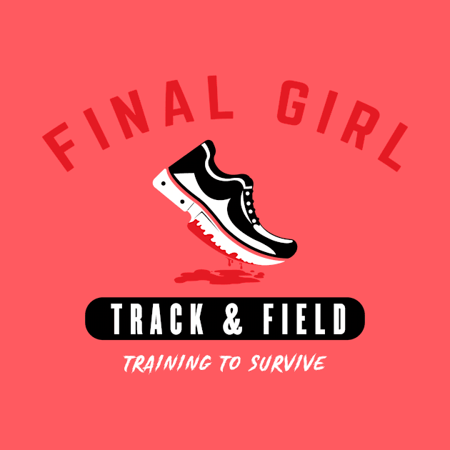 Final Girl Track & Field by KtRazzz