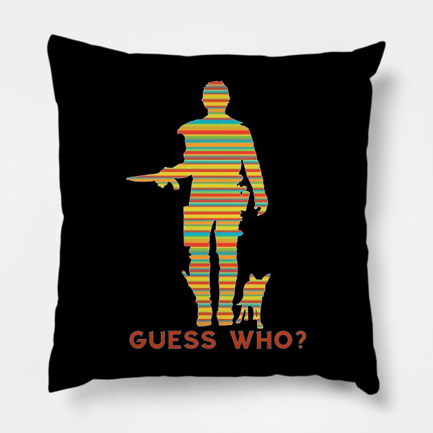 GUESS WHO? Pillow by AlexxElizbar