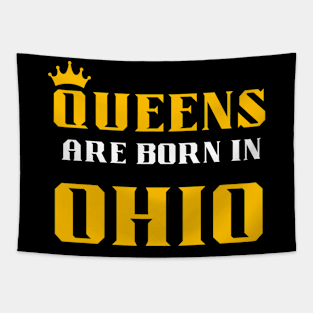 queens are born in Ohio Tapestry