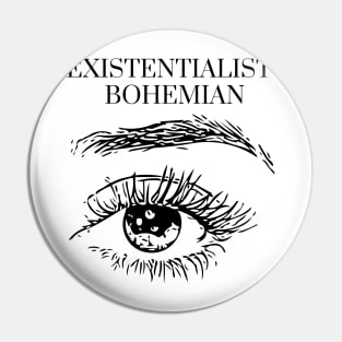 Existentialist Bohemian Pin