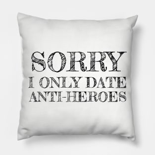 Anti-Heroes Pillow