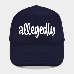 Allegedly Hat