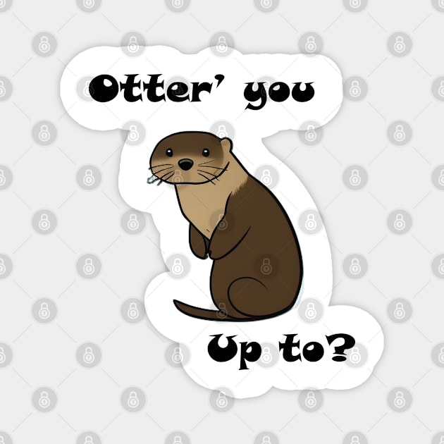 Otter you up to? Magnet by dystopiatoday