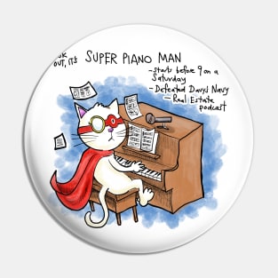 Dapper Cat - Super Piano Man Pin