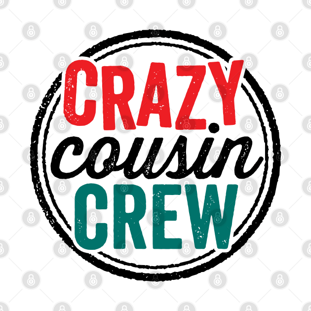 Crazy Cousin Crew Funny Family Reunion Vacation by DetourShirts