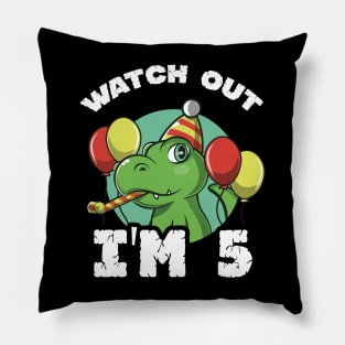 Kids Watch Out I'm 5 Years Old Birthday Gift Pillow