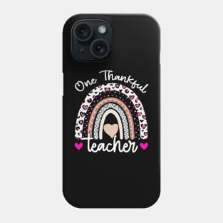 One thankful Teacher Rainbow Leopard Phone Case