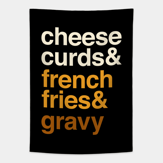 Deconstructed Poutine: cheese curds & french fries & gravy - Foods of the World - Canada Tapestry by AtlasMirabilis