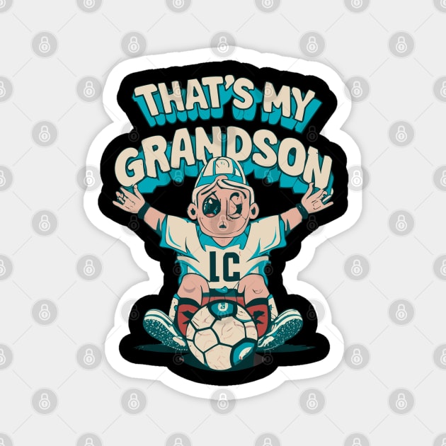 That's My Grandson Out There Funny Football Women Grandma Magnet by CosmicCat