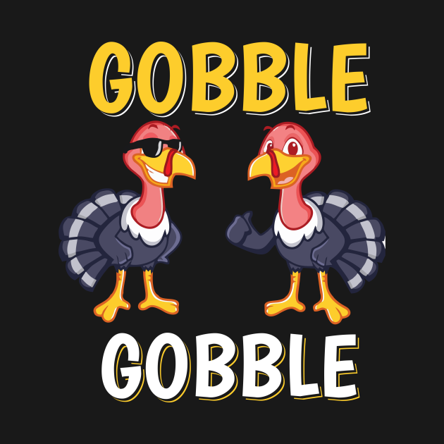 Disover Gobble Gobble - Thanksgiving - T-Shirt