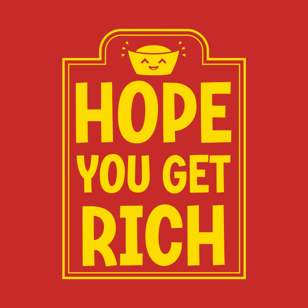 Hope you get Rich by krisren28