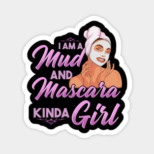 I Am A Mud Mascara | Country Girls At Heart | Country Girls Magnet