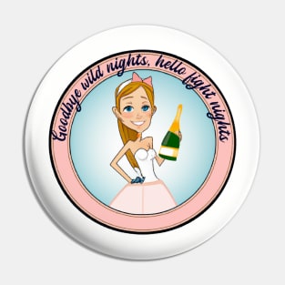 Bachelorette party five Pin