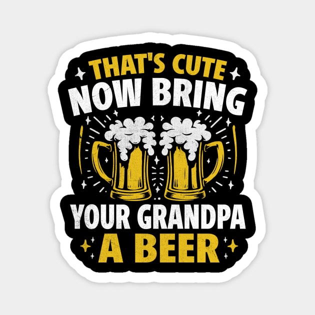 That's Cute Now Bring Your Grandpa A Beer Magnet by TheDesignDepot