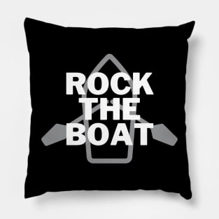 Rock The Boat Pillow