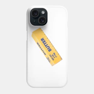 Stick of Butter Phone Case