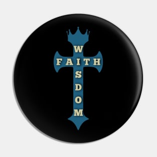 Faith And Wisdom Pin