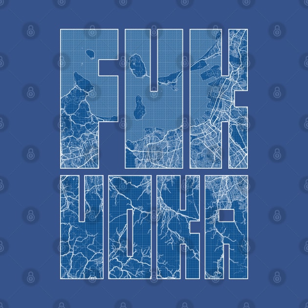 Fukuoka, Japan City Map Typography - Blueprint by deMAP Studio