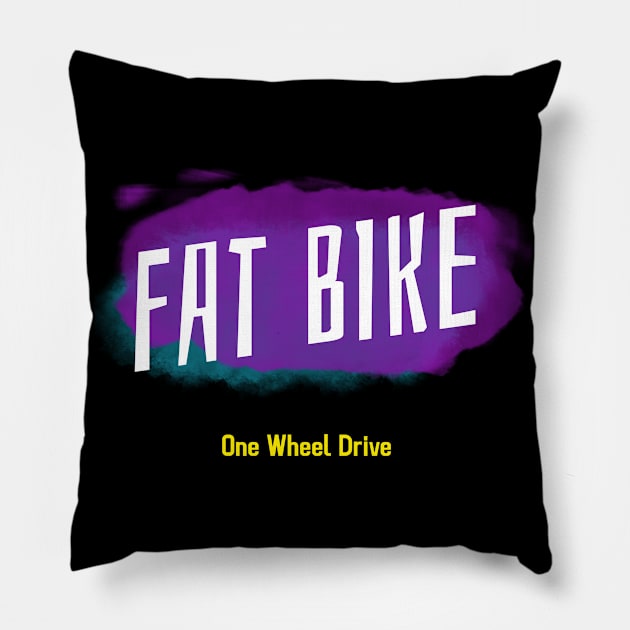 Fat Bike One Wheel Drive Pillow by With Pedals