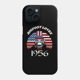 Bigfoot loves America and People born in 1956 Phone Case