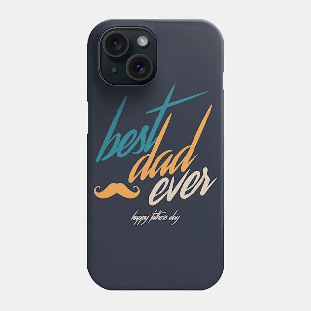 Best Daddy Ever Phone Case by Golden Eagle Design Studio